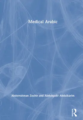 Zouhir / Abdulkarim |  Medical Arabic | Buch |  Sack Fachmedien