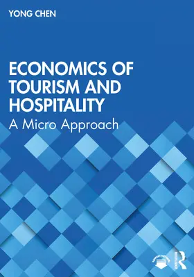 Chen | Economics of Tourism and Hospitality | Buch | 978-0-367-89735-2 | sack.de