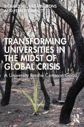 Hil / Lyons / Thompsett |  Transforming Universities in the Midst of Global Crisis | Buch |  Sack Fachmedien