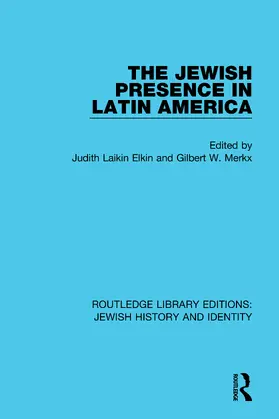 Elkin / Merkx |  The Jewish Presence in Latin America | Buch |  Sack Fachmedien