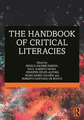Pandya / Mora / Alford |  The Handbook of Critical Literacies | Buch |  Sack Fachmedien