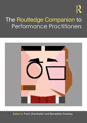 Chamberlain / Sweeney |  The Routledge Companion to Performance Practitioners | Buch |  Sack Fachmedien