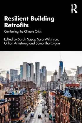 Sayce / Wilkinson / Armstrong |  Resilient Building Retrofits | Buch |  Sack Fachmedien