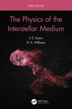 Dyson / Williams |  The Physics of the Interstellar Medium | Buch |  Sack Fachmedien