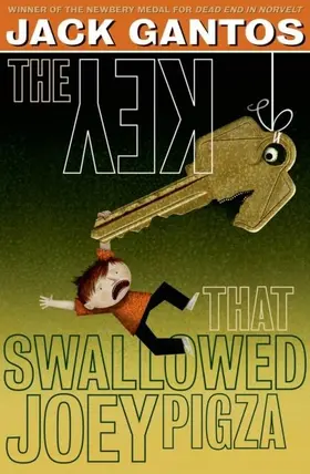 Gantos |  The Key That Swallowed Joey Pigza | eBook | Sack Fachmedien