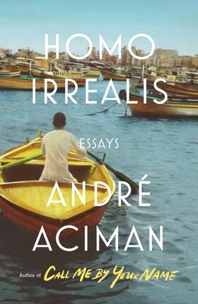 Aciman |  Homo Irrealis | Buch |  Sack Fachmedien