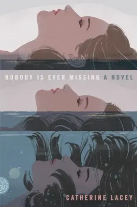 Lacey |  Nobody Is Ever Missing | eBook | Sack Fachmedien