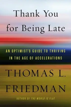 Friedman |  Thank You for Being Late | eBook | Sack Fachmedien