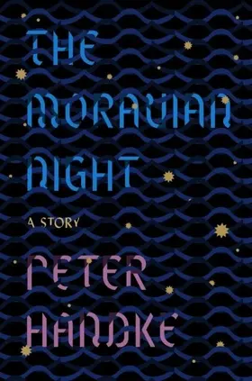 Handke |  The Moravian Night | eBook | Sack Fachmedien