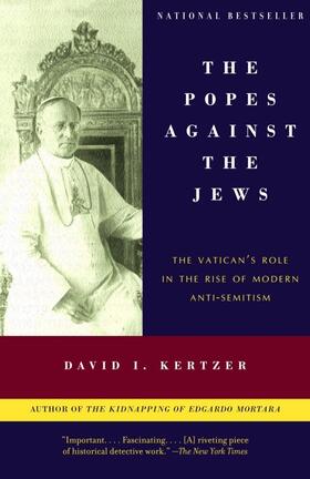 Kertzer | The Popes Against the Jews | Buch | 978-0-375-70605-9 | www2.sack.de