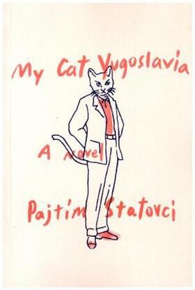 Statovci |  My Cat Yugoslavia | Buch |  Sack Fachmedien