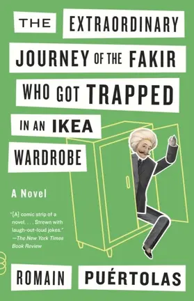 Puertolas |  Extraordinary Journey of the Fakir Who Got Trapped in an Ikea Wardrobe | eBook | Sack Fachmedien