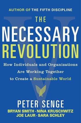 Senge / Smith / Kruschwitz |  The Necessary Revolution | Buch |  Sack Fachmedien