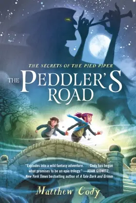 Cody |  The Secrets of the Pied Piper 1: The Peddler's Road | eBook | Sack Fachmedien