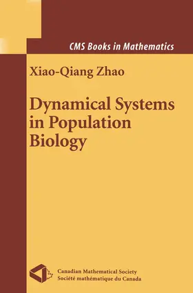Zhao |  Dynamical Systems in Population Biology | Buch |  Sack Fachmedien