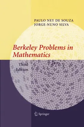 Silva / de Souza |  Berkeley Problems in Mathematics | Buch |  Sack Fachmedien