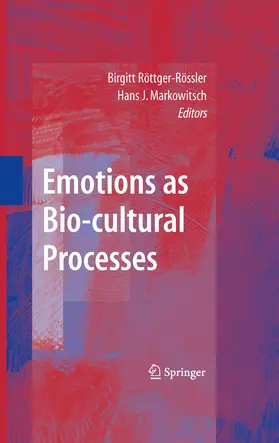 Röttger-Rössler / Markowitsch | Emotions as Bio-cultural Processes | E-Book | sack.de