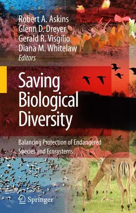 Askins / Dreyer / Visgilio | Saving Biological Diversity | Buch | 978-0-387-09566-0 | www2.sack.de