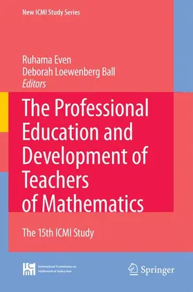 Even / Loewenberg Ball |  The Professional Education and Development of Teachers of Mathematics | Buch |  Sack Fachmedien