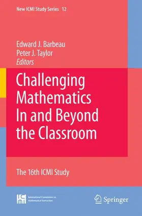 Barbeau / Taylor |  Challenging Mathematics in and Beyond the Classroom | Buch |  Sack Fachmedien