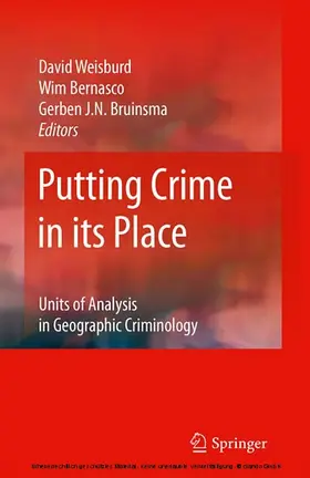 Weisburd / Bernasco / Bruinsma |  Putting Crime in its Place | eBook | Sack Fachmedien