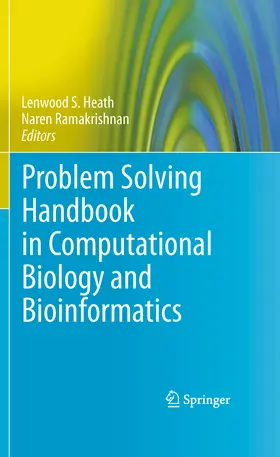 Heath / Ramakrishnan |  Problem Solving Handbook in Computational Biology and Bioinformatics | eBook | Sack Fachmedien