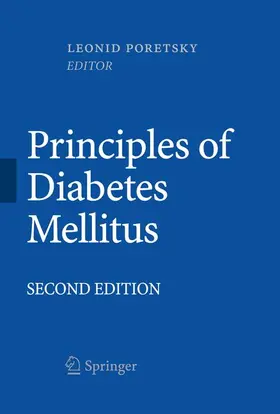 Poretsky | Principles of Diabetes Mellitus | Buch | 978-0-387-09840-1 | sack.de