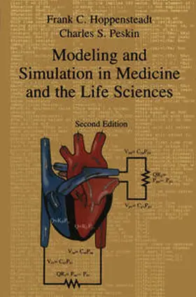 Hoppensteadt / Peskin |  Modeling and Simulation in Medicine and the Life Sciences | eBook | Sack Fachmedien
