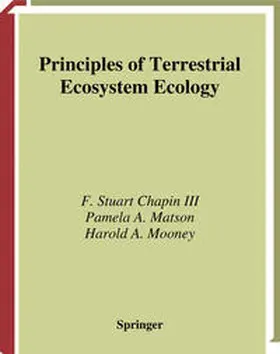 Chapin III / Matson / Mooney |  Principles of Terrestrial Ecosystem Ecology | eBook | Sack Fachmedien