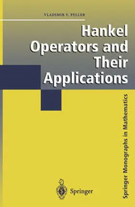 Peller |  Hankel Operators and Their Applications | eBook | Sack Fachmedien
