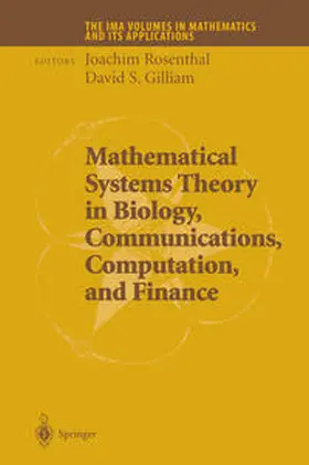 Rosenthal / Gilliam | Mathematical Systems Theory in Biology, Communications, Computation and Finance | E-Book | sack.de