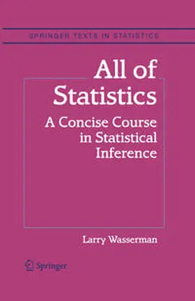 Wasserman |  All of Statistics | eBook | Sack Fachmedien
