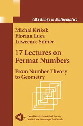Krizek / Luca / Somer |  17 Lectures on Fermat Numbers | eBook | Sack Fachmedien