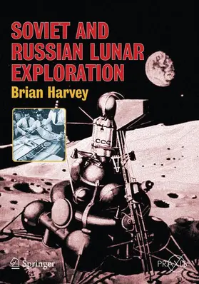 Harvey |  Soviet and Russian Lunar Exploration | Buch |  Sack Fachmedien