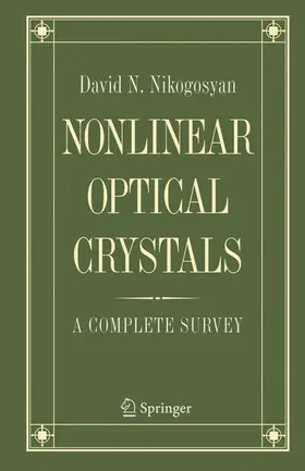 Nikogosyan |  Nonlinear Optical Crystals: A Complete Survey | Buch |  Sack Fachmedien