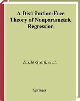 Györfi / Kohler / Krzyzak | A Distribution-Free Theory of Nonparametric Regression | E-Book | sack.de