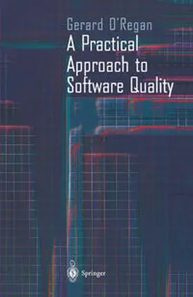 O'Regan | A Practical Approach to Software Quality | E-Book | www2.sack.de