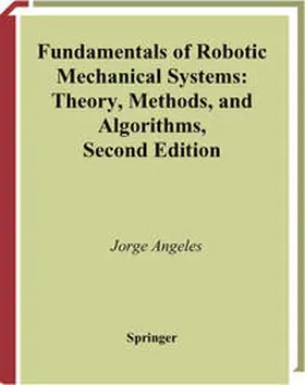 Angeles |  Fundamentals of Robotic Mechanical Systems | eBook | Sack Fachmedien