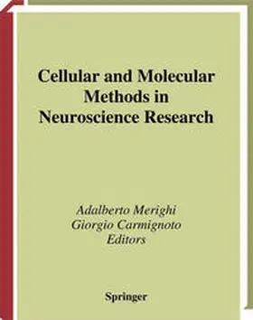 Merighi / Carmignoto |  Cellular and Molecular Methods in Neuroscience Research | eBook | Sack Fachmedien