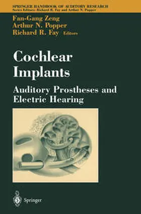 Zeng / Fay |  Cochlear Implants: Auditory Prostheses and Electric Hearing | eBook | Sack Fachmedien