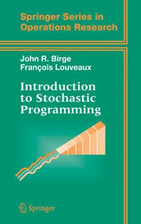 Birge / Louveaux |  Introduction to Stochastic Programming | eBook | Sack Fachmedien