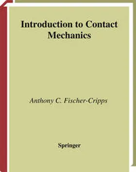 Fischer-Cripps |  Introduction to Contact Mechanics | eBook | Sack Fachmedien