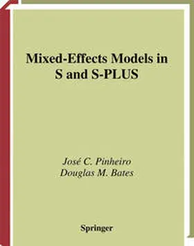 Pinheiro / Bates |  Mixed-Effects Models in S and S-PLUS | eBook | Sack Fachmedien