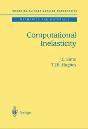 Simo / Hughes |  Computational Inelasticity | eBook | Sack Fachmedien