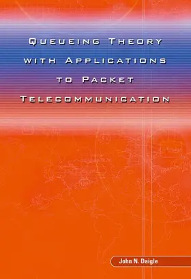 Daigle |  Queueing Theory with Applications to Packet Telecommunication | Buch |  Sack Fachmedien