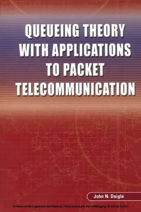 Daigle |  Queueing Theory with Applications to Packet Telecommunication | eBook | Sack Fachmedien