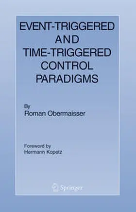 Obermaisser |  Event-Triggered and Time-Triggered Control Paradigms | Buch |  Sack Fachmedien