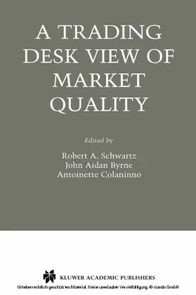 Schwartz / Byrne / Colaninno | A Trading Desk View of Market Quality | E-Book | sack.de