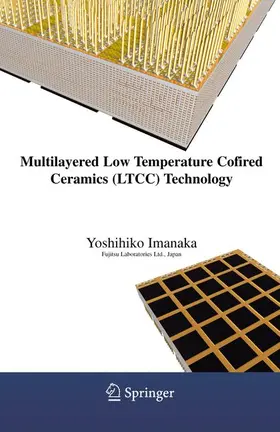 Imanaka |  Multilayered Low Temperature Cofired Ceramics (LTCC) Technology | Buch |  Sack Fachmedien