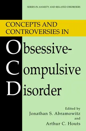 Abramowitz / Houts |  Concepts and Controversies in Obsessive-Compulsive Disorder | Buch |  Sack Fachmedien